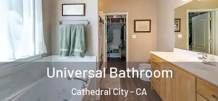  Universal Bathroom Cathedral City - CA